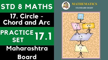 Class 8 Practice Set 17.1 | Chapter 17 Circle - Chord and Arc | 8th Maths | Maharashtra Std 8 Maths