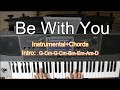 Be With You (Instrumental City Harvest Church) Chords & Lyrics Praise and Worship Song