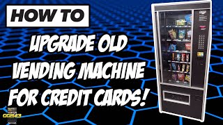 How To Upgrade Your Old Vending Machine To Take Credit Cards!
