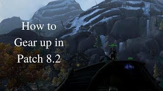 How to Gear up in Patch 8.2