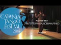 Carlitos Espinoza & Noelia Hurtado - Catania Tango Festival 2018 - (1/2)