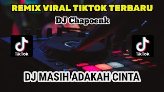 #backsound #remix DJ REMIX VIRAL TIKTOK 2023 MASIH ADAKAH CINTA || DJ REMIX FULL BASS