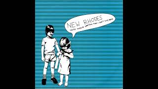 New Rhodes - Youve Given Me Something That I Cant Give Back 2004