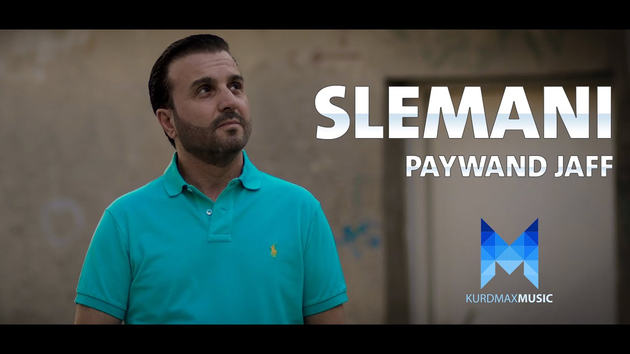 Watch Paywand Jaff - Slemani on YouTube Watch Paywand Jaff - Slemani on YouTube