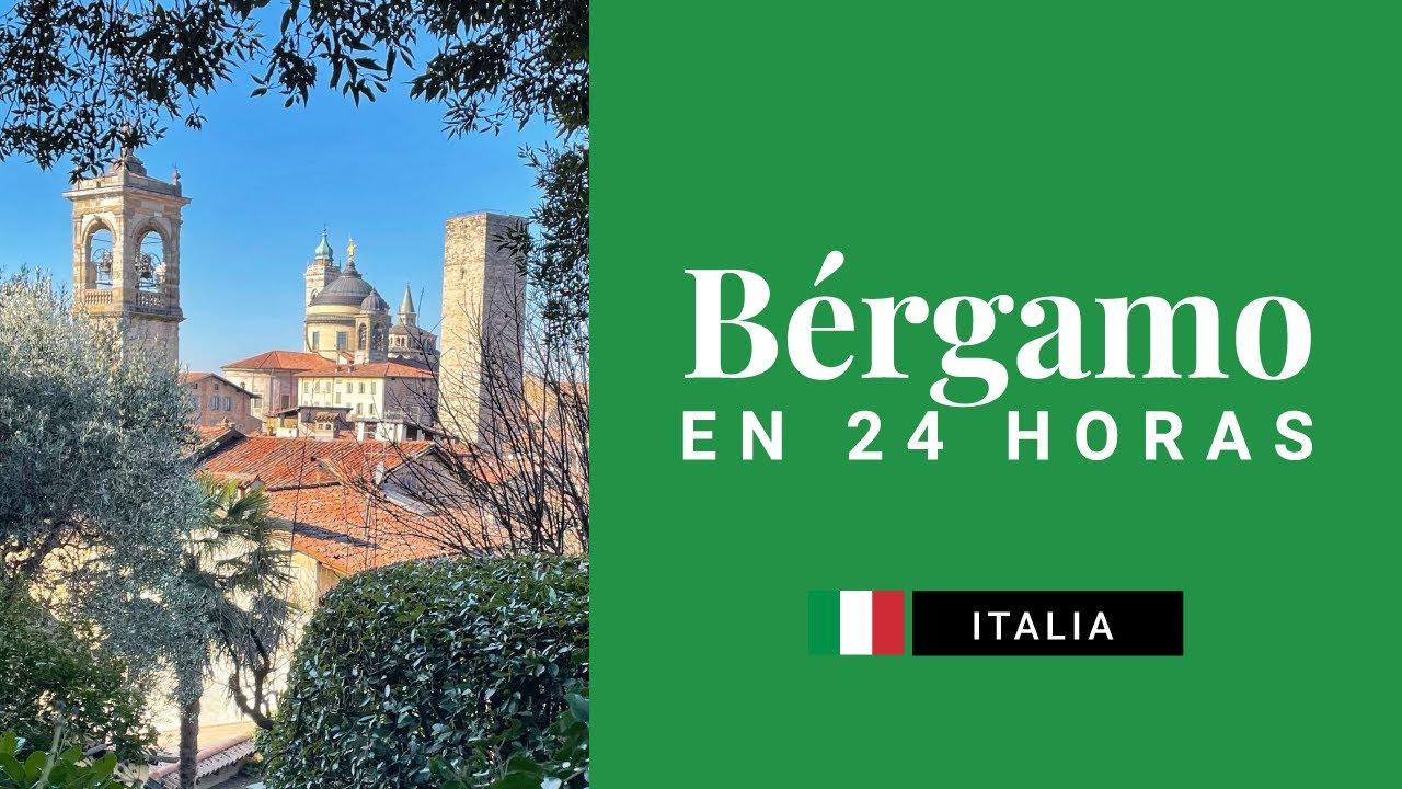 24 horas en BERGAMO, LOMBARDIA, ITALIA 🇮🇹  pueblo cerca de MILAN  ❤️ Un pequeño gran viaje