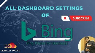 Bing Places for Business All settings Explained 2023 | How to make sense of Bing Places for Business screenshot 4