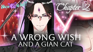 A Wrong Wish And A Giant Cat Chapter 2 What In Hell Is Bad?