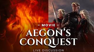 Aegon's Conquest Movie Is REAL!