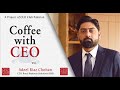 Coffee with ceo mr adeel riaz chohan ceo royal business solutions rbs