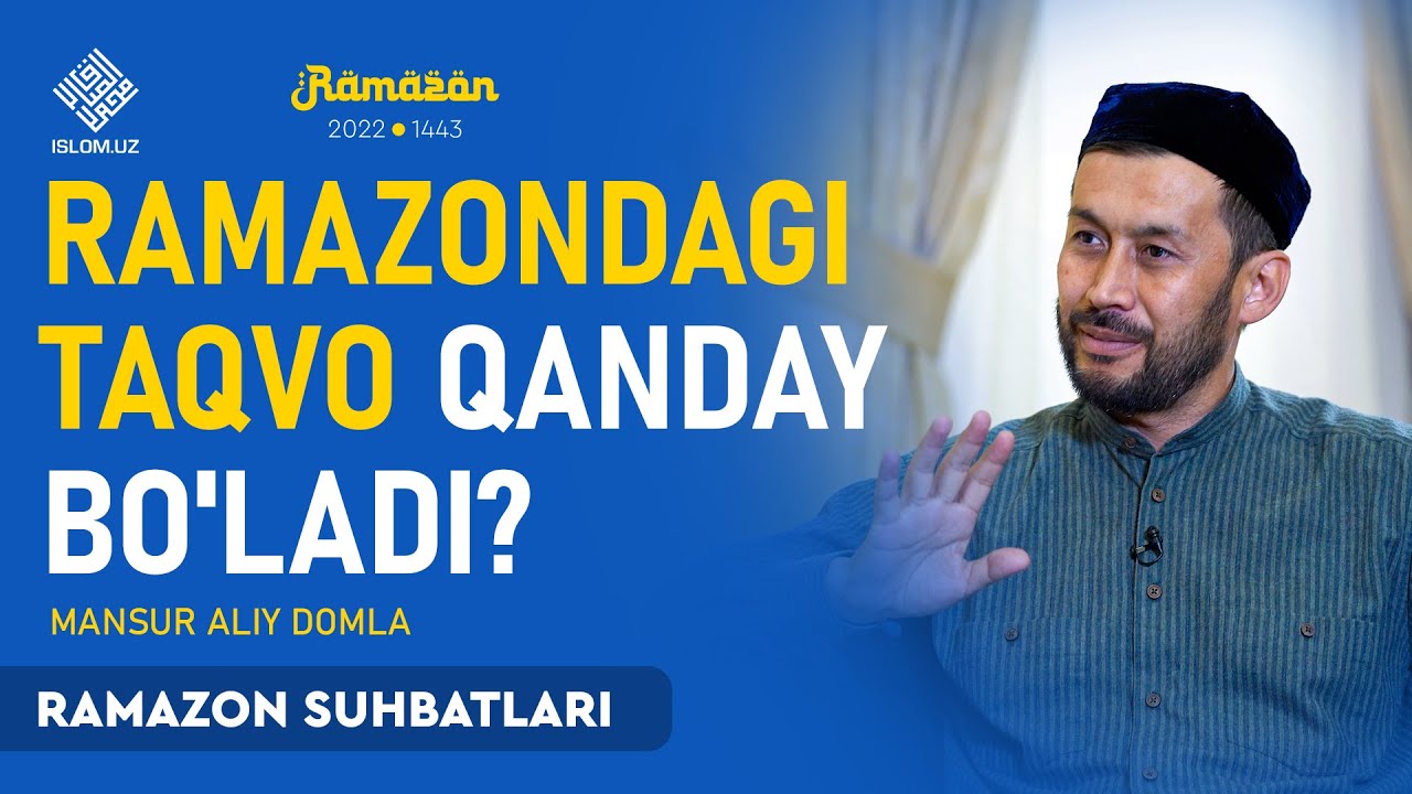 Ramazonda taqvo qanday bo'lishi kerak? | Ramazon suhbatlari | Mansur Aliy domla