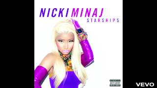 Nicki Minaj - Starships (Explicit) () Resimi