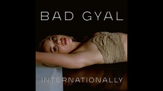 BAD GYAL - INTERNATIONALLY (Slowed & Reverb) Resimi