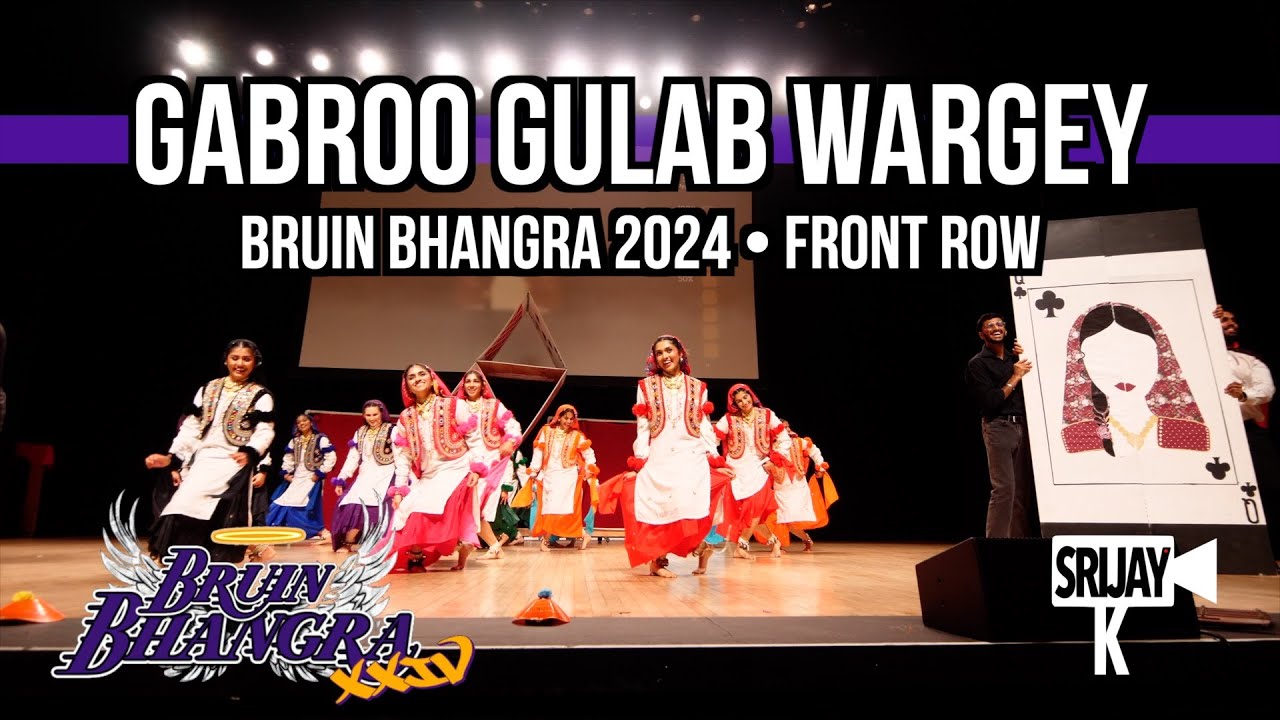 Gabroo Gulab Wargey | Bruin Bhangra 2024 [Front Row]