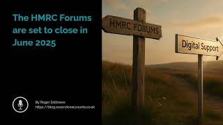 The HMRC Forums are set to close in June 2025