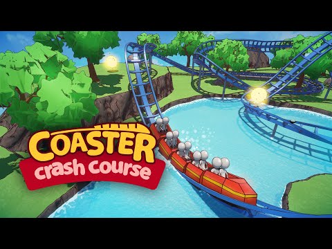 Coaster Crash Course - Launch Trailer