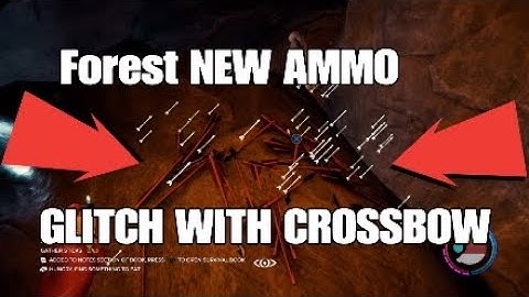 NEW UNLIMITED Crossbow ammo GLITCH - The Forest