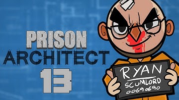 Prison Architect (Alpha 25) - Northernlion Plays - Episode 13 [Empire]