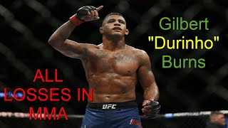 Gilbert "Durinho" Burns ~ ALL LOSSES IN MMA 2019 ~ GILBERT BURNS HIGHLIGHTS