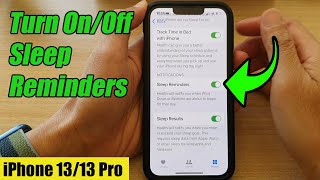 iPhone 13/13 Pro: How to Turn On/Off Sleep Reminders screenshot 2