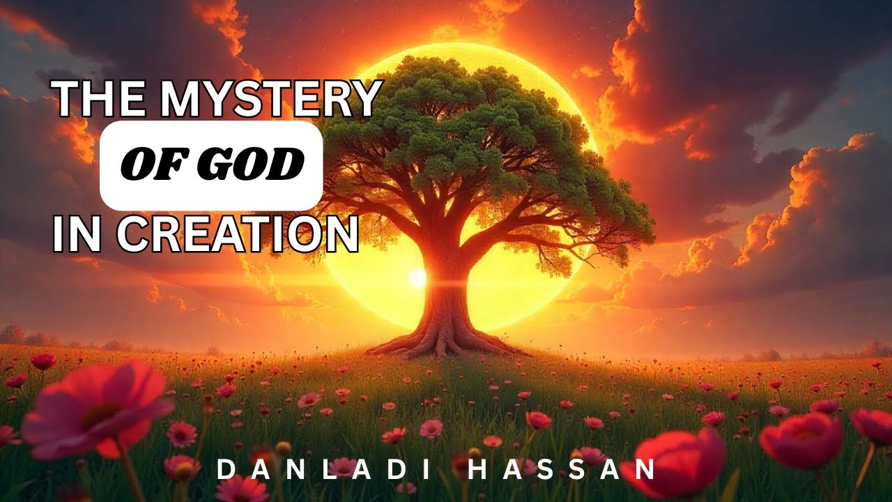 THE MYSTERY OF GOD IN CREATION