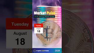 Datos Tuesday, August 18, 2026 | 🌙 U. S. Evening Market Update Noticias