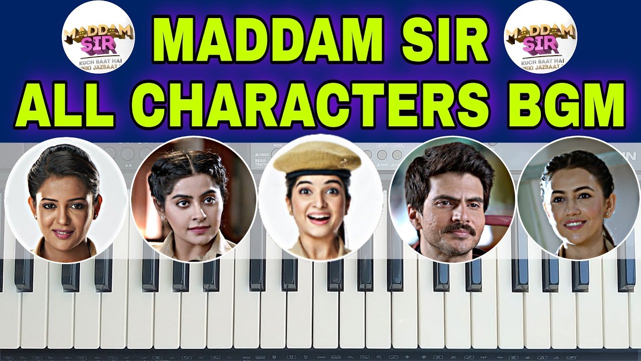 Maddam Sir  All Characters Background Music  All Characters Bgm  All Cast Theme Song