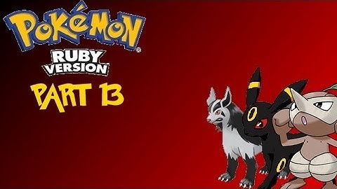 Pokemon Ruby Monotype Challenge - Dark pt13