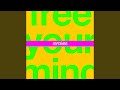 Miniature de la vidéo de la chanson Free Your Mind (Spiritualized Version)