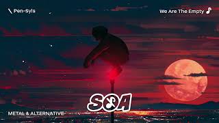 Soa We Are The Empty - Show Me The Sky, Show Me The Moon