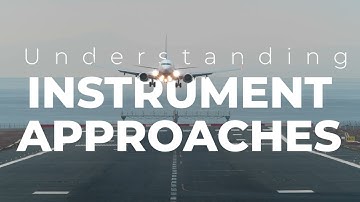 EVERY TYPE of Instrument Approach!