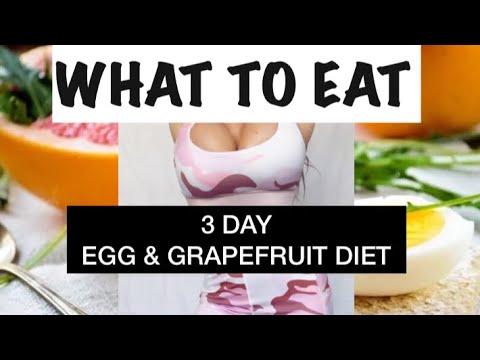 3 Day Egg & Grapefruit Diet- What To Eat- Meal Plan - Youtube