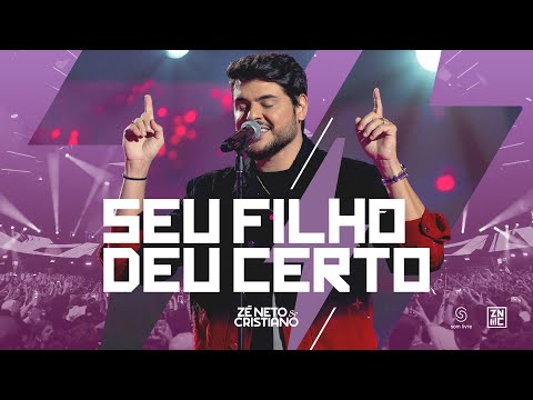 Zé Neto e Cristiano - Seu Filho Deu Certo #Intenso