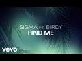 Sigma  find me acoustic lyric ft birdy