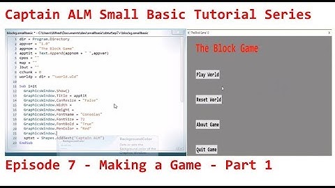 Small Basic Tutorial Episode 7 - Making a Game - Part 1