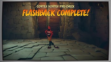 Crash Bandicoot 4: Flashback Tape - Cortex Vortex Pre-Check (100%/All Crates)