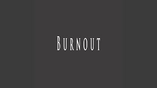 Burnout (feat. Artemistic)