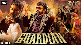Download Lagu GUARDIAN - Hindi Dubbed Full Movie | Balakrishna, Sreeleela, Kajal A. | Action Thriller Movie MP3