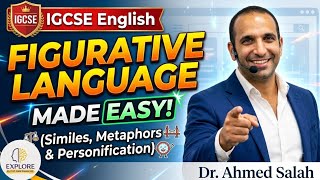 IGCSE English | Figurative Language Made Easy! (Similes,Metaphors & Personification) Dr. Ahmed Salah