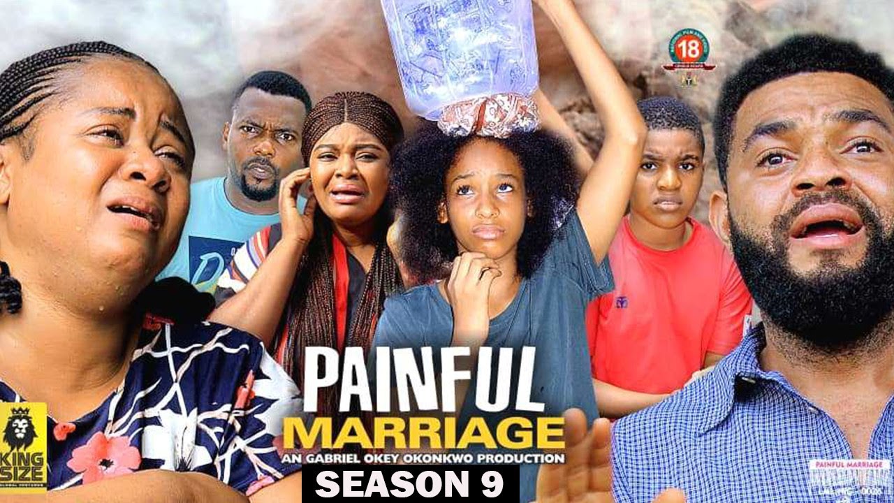 PAINFUL MARRIAGE (SEASON 9) {NEW TRENDING NIGERIAN MOVIE} - 2022 LATEST NIGERIAN NOLLYWOOD MOVIES