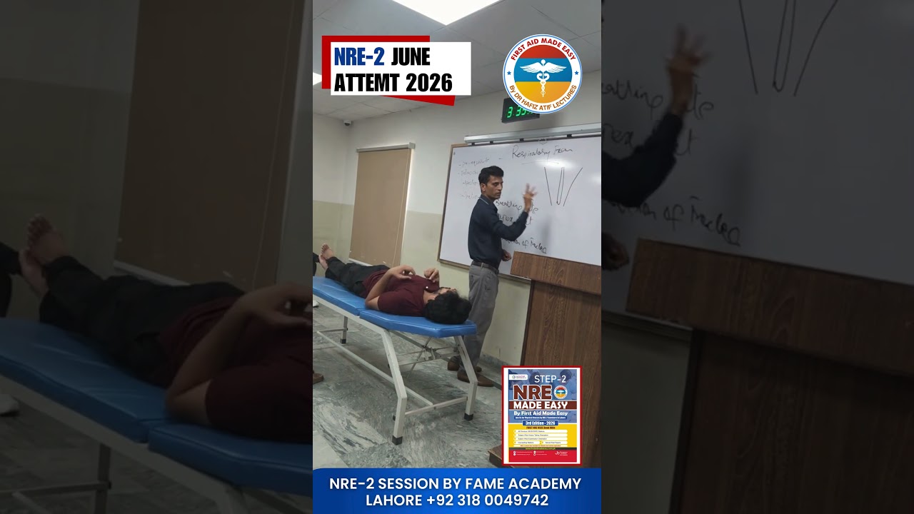 NRE-2 June 2026 Session – First Aid Made Easy Academy Lahore #drhafizatif #pmdc #nre #nrestep2