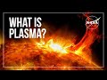 What is plasma
