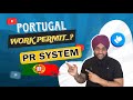 Portugal work permit all information  portugal pr system  portugal aima system  portugal visa