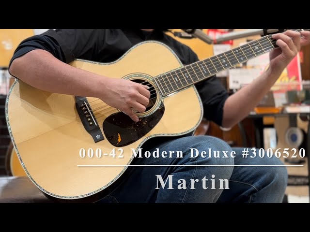 Martin 000-42 Modern Deluxe S/N:3006526 - YouTube