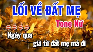 Karaoke Lối Về Đất Mẹ - Tone Nữ Nhạc Sống Dễ Hát