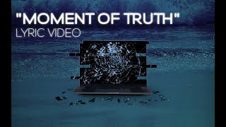 James Paddock - "MOMENT OF TRUTH" (OFFICIAL LYRIC VIDEO)