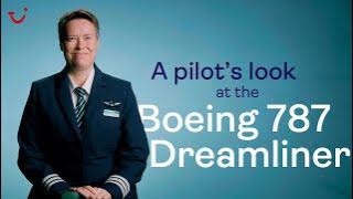 A pilot’s look at the Boeing 787 Dreamliner | TUI