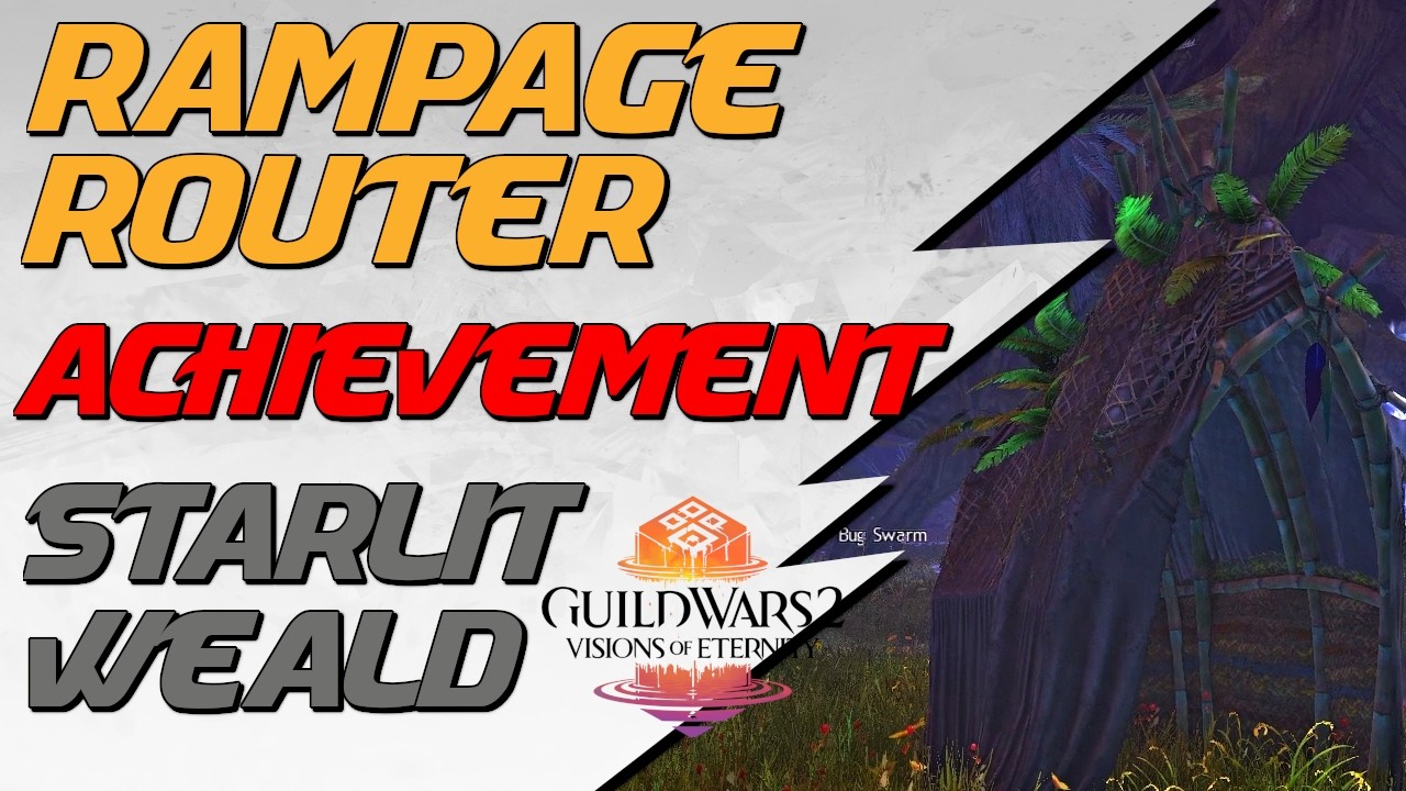 Mail Achievement Router Guild Wars 2 - Rampage Router Achievement Guide - Starlit Weald VOE ...