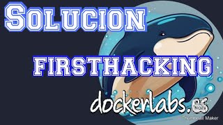 DOCKERLABS | Resolución Máquina FIRSTHACKING | HACKING ETICO  #ciberseguridad