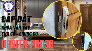 Lắp đặt bộ khóa vân tay cửa gỗ cao cấp HomeProSec HPS- P 8030
