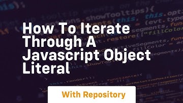 How to iterate through a javascript object literal